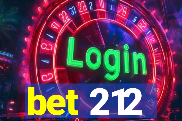 bet 212